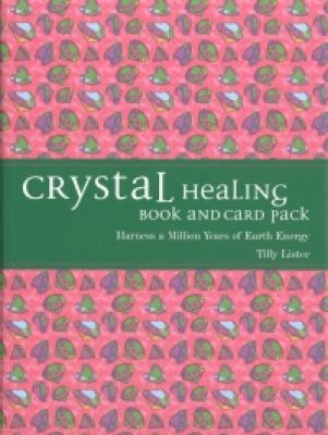 Crystal Healing Book And Card Pack 184573551X Book Cover