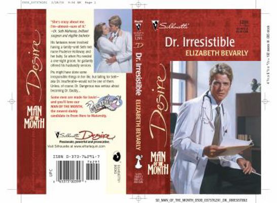 Dr. Irresistible (Silhouette Desire #1291) (Man... 0373762917 Book Cover