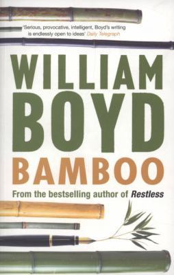 Bamboo. William Boyd 0747597685 Book Cover