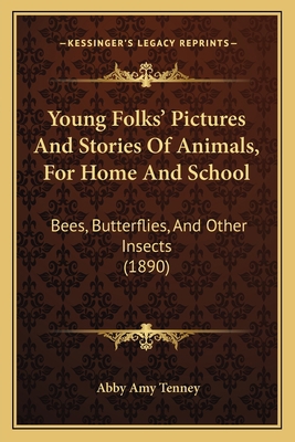 Young Folks' Pictures And Stories Of Animals, F... 1165770482 Book Cover