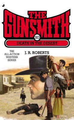 The Gunsmith 383: Death in the Desert (Gunsmith... 0515153915 Book Cover