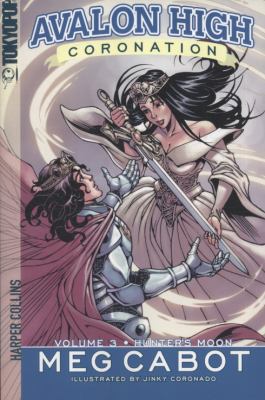 Avalon High: Coronation #3: Hunter's Moon 0061177105 Book Cover