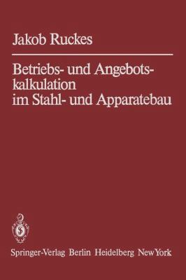 Betriebs- Und Angebotskalkulation Im Stahl- Und... [German] 3642652166 Book Cover