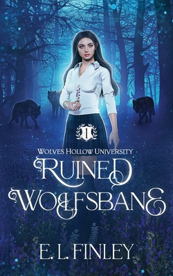 Ruined Wolfsbane B0DGQT5XNY Book Cover