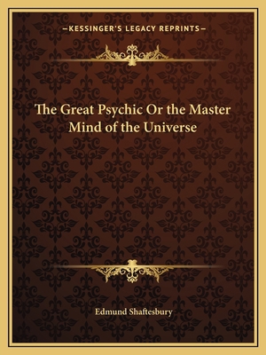 The Great Psychic Or the Master Mind of the Uni... 1162594373 Book Cover