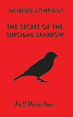 The Secret of the Suicidal Sparrow B0B1CK5YHD Book Cover