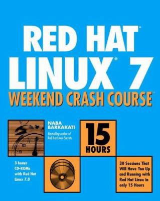 Red Hat Linux 7 : Weekend Crash Course 0764547410 Book Cover