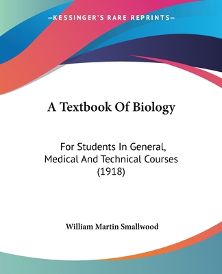 A Textbook Of Biology: For Students In General,... 1436754550 Book Cover