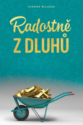 Radostně z dluhů (Czech) [Czech] 1634935691 Book Cover