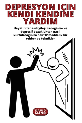 Depresyon için Kendi Kendine Yard&#305;m: Depre... [Turkish] B0BWBTDPVV Book Cover