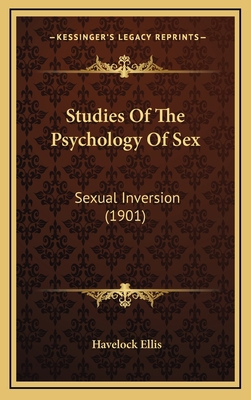 Studies Of The Psychology Of Sex: Sexual Invers... 1165848112 Book Cover