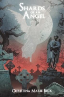 Shards of an Angel 1458206068 Book Cover