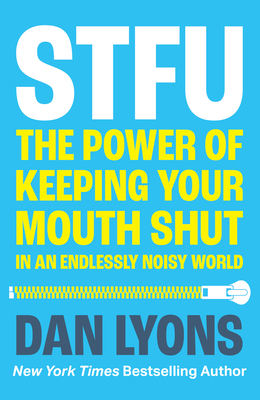 Stfu Pb: The Power of Keeping Your Mouth Shut i... 0008520844 Book Cover