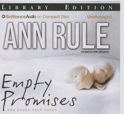 Empty Promises: And Other True Cases 1469284588 Book Cover