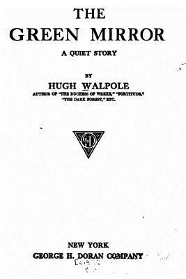 The green mirror, a quiet story 1533292116 Book Cover
