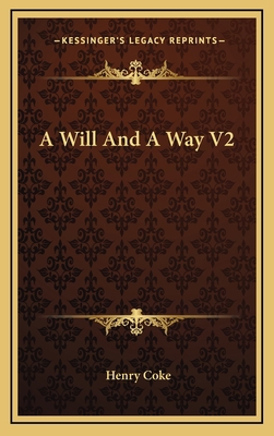 A Will and a Way V2 1163693200 Book Cover