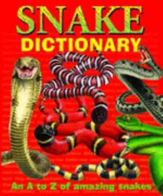 Snake Dictionary 1861990871 Book Cover