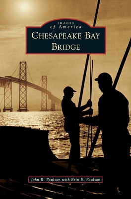 Chesapeake Bay Bridge 1540238733 Book Cover
