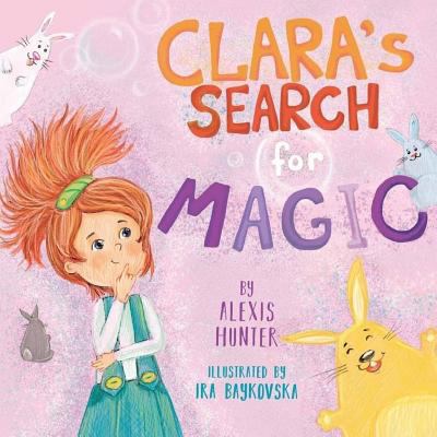 Clara's search for magic 153993084X Book Cover