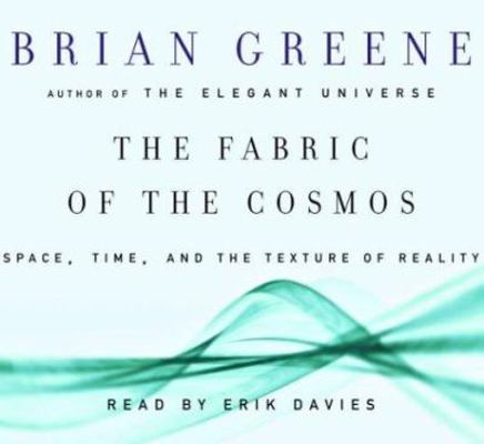 The Fabric of the Cosmos: Space, Time, and the ... 0739309269 Book Cover