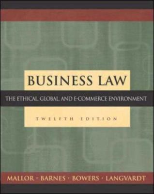 Business Law: The Ethical, Global, and E-Commer... 0073275034 Book Cover