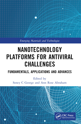 Nanotechnology Platforms for Antiviral Challeng... 103215232X Book Cover