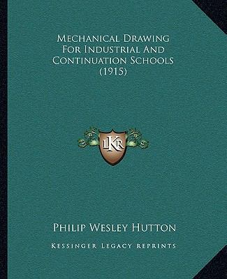 Mechanical Drawing For Industrial And Continuat... 1164163485 Book Cover