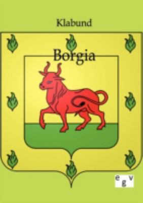 Borgia [German] 3863820371 Book Cover