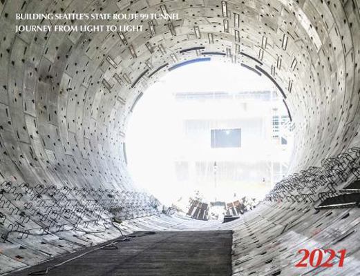 Paperback Building Seattle's State Route 99 Tunnel Journey from Light to Light Book