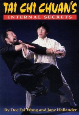 The Internal Secrets of Tai Chi Chuan 0865681473 Book Cover