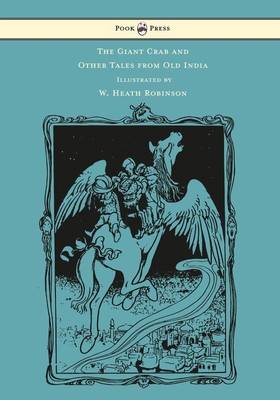 The Giant Crab and Other Tales from Old India -... 1473334675 Book Cover