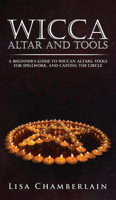 Wicca Altar and Tools: A Beginner's Guide to Wi... 1912715716 Book Cover