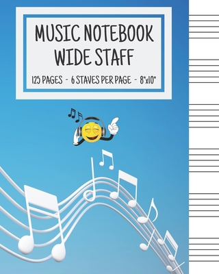 Music Notebook - Wide Staff: Music Writing Note... 1699450269 Book Cover