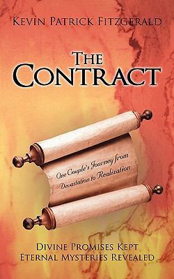 The Contract: Divine Promises Kept Eternal Myst... 1450200273 Book Cover