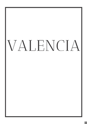 Valencia: A decorative book for coffee tables, ... 1708366970 Book Cover