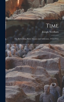 Time: The Refreshing River (essays and Addresse... 101622933X Book Cover