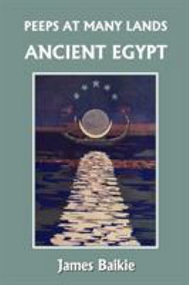 Peeps at Many Lands: Ancient Egypt (Yesterday's... 1599152886 Book Cover