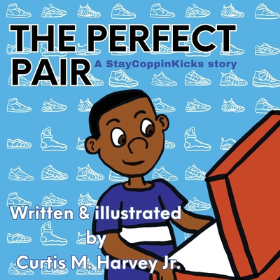 The Perfect Pair: A StayCoppinKicks Story            Book Cover