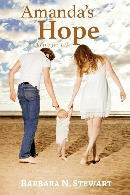 Amanda's Hope: A Choice for Life 1949169138 Book Cover