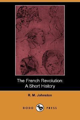 The French Revolution: A Short History 1406535281 Book Cover