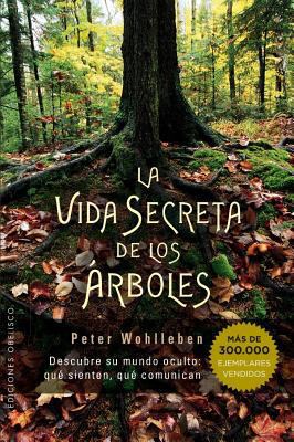 Vida Secreta de Los Arboles [Spanish] 8491110836 Book Cover