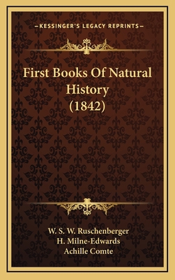 First Books Of Natural History (1842) 1166630544 Book Cover
