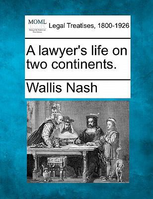 A Lawyer's Life on Two Continents. 1240028717 Book Cover