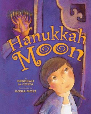 Hanukkah Moon 1580132448 Book Cover