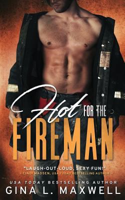 Hot for the Fireman 1682814637 Book Cover