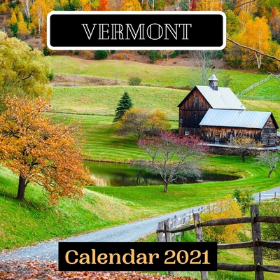 Paperback Vermont Calendar 2021 Book