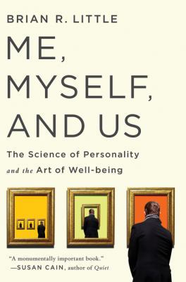 Me, Myself and Us: The Science of Personality a... 1443401862 Book Cover