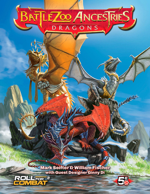 Battlezoo Ancestries: Dragons (5e) 1737460955 Book Cover
