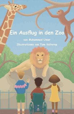 Ein Ausflug in den Zoo [German] 1912450747 Book Cover