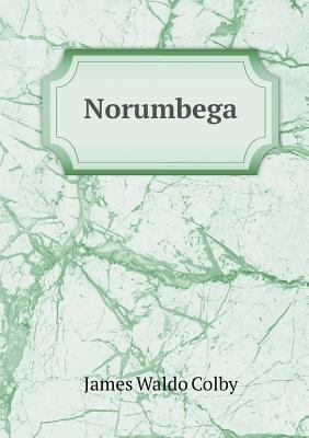 Norumbega 5518747608 Book Cover